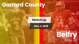 Matchup: Garrard County vs. Belfry  2018