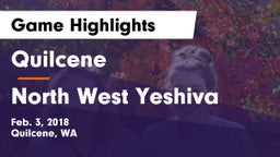 Quilcene  vs North West Yeshiva Game Highlights - Feb. 3, 2018