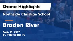 Northside Christian School vs Braden River Game Highlights - Aug. 14, 2019
