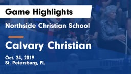 Northside Christian School vs Calvary Christian Game Highlights - Oct. 24, 2019