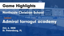 Northside Christian School vs Admiral farragut academy Game Highlights - Oct. 6, 2020