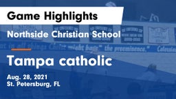 Northside Christian School vs Tampa catholic Game Highlights - Aug. 28, 2021