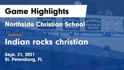 Northside Christian School vs Indian rocks christian Game Highlights - Sept. 21, 2021