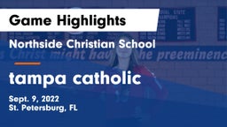 Northside Christian School vs tampa catholic Game Highlights - Sept. 9, 2022