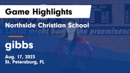 Northside Christian School vs gibbs Game Highlights - Aug. 17, 2023