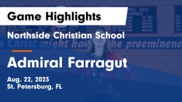 Northside Christian School vs Admiral Farragut Game Highlights - Aug. 22, 2023