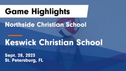 Northside Christian School vs Keswick Christian School Game Highlights - Sept. 28, 2023