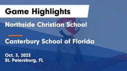 Northside Christian School vs Canterbury School of Florida Game Highlights - Oct. 3, 2023