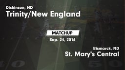 Matchup: Trinity/New England vs. St. Mary's Central  2016