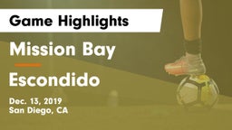 Mission Bay  vs Escondido  Game Highlights - Dec. 13, 2019