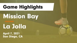 Mission Bay  vs La Jolla  Game Highlights - April 7, 2021