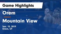 Orem  vs Mountain View  Game Highlights - Jan. 15, 2019