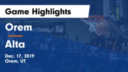 Orem  vs Alta  Game Highlights - Dec. 17, 2019