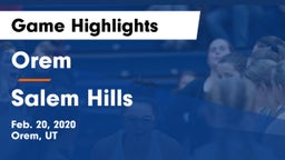 Orem  vs Salem Hills  Game Highlights - Feb. 20, 2020