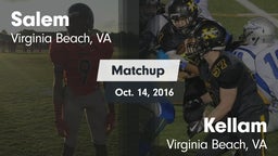 Matchup: Salem vs. Kellam  2016