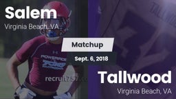 Matchup: Salem vs. Tallwood  2018