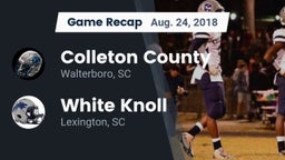 Recap: Colleton County  vs. White Knoll  2018