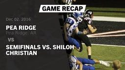 Recap: Pea Ridge  vs. Semifinals vs. Shiloh Christian 2016