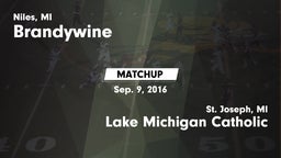 Matchup: Brandywine vs. Lake Michigan Catholic  2016