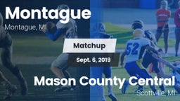 Matchup: Montague  vs. Mason County Central  2019