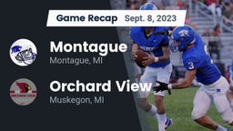 Recap: Montague  vs. Orchard View  2023