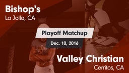 Matchup: Bishop's vs. Valley Christian  2016