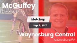 Matchup: McGuffey vs. Waynesburg Central  2017