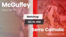 Matchup: McGuffey vs. Serra Catholic  2020