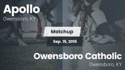 Matchup: Apollo vs. Owensboro Catholic  2016