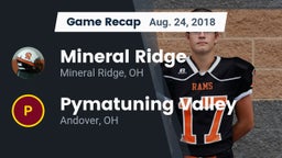 Recap: Mineral Ridge  vs. Pymatuning Valley  2018