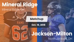 Matchup: Mineral Ridge vs. Jackson-Milton  2018