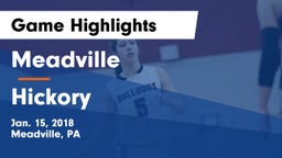 Meadville  vs Hickory  Game Highlights - Jan. 15, 2018