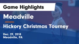 Meadville  vs Hickory Christmas Tourney Game Highlights - Dec. 29, 2018