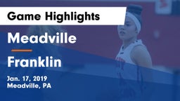 Meadville  vs Franklin  Game Highlights - Jan. 17, 2019