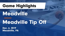 Meadville  vs Meadville Tip Off Game Highlights - Dec. 6, 2019