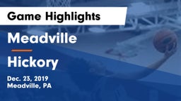 Meadville  vs Hickory  Game Highlights - Dec. 23, 2019