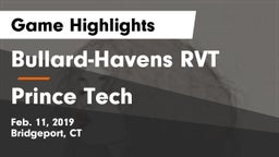 Bullard-Havens RVT  vs Prince Tech Game Highlights - Feb. 11, 2019