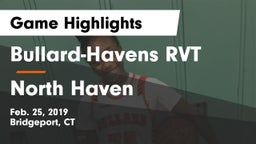 Bullard-Havens RVT  vs North Haven  Game Highlights - Feb. 25, 2019