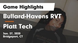 Bullard-Havens RVT  vs Platt Tech Game Highlights - Jan. 27, 2020