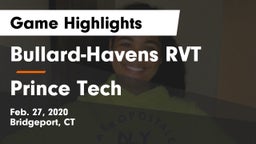 Bullard-Havens RVT  vs Prince Tech Game Highlights - Feb. 27, 2020