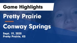 Pretty Prairie vs Conway Springs  Game Highlights - Sept. 19, 2020