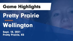 Pretty Prairie vs Wellington Game Highlights - Sept. 18, 2021