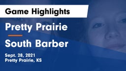 Pretty Prairie vs South Barber Game Highlights - Sept. 28, 2021