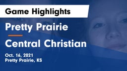 Pretty Prairie vs Central Christian  Game Highlights - Oct. 16, 2021