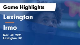 Lexington  vs Irmo Game Highlights - Nov. 30, 2021
