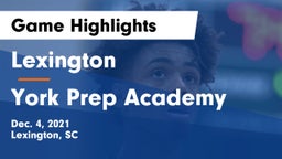 Lexington  vs York Prep Academy  Game Highlights - Dec. 4, 2021