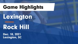 Lexington  vs Rock Hill  Game Highlights - Dec. 18, 2021