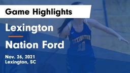 Lexington  vs Nation Ford  Game Highlights - Nov. 26, 2021