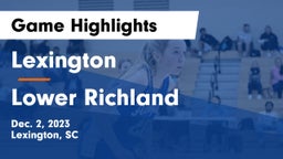 Lexington  vs Lower Richland  Game Highlights - Dec. 2, 2023