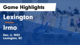Lexington  vs Irmo  Game Highlights - Dec. 6, 2023